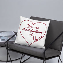 Load image into Gallery viewer, The Definition of LOVE Pillow